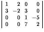 $\left\vert\begin{array}{rrrr}
1&2&0&0\\
3&-2&3&0\\
0&0&1&-5\\
0&0&7&2
\end{array}\right\vert$