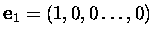 $\mbox{\bf e}_1=(1,0,0\dots,0)$