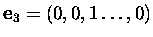 $\mbox{\bf e}_3=(0,0,1\dots,0)$