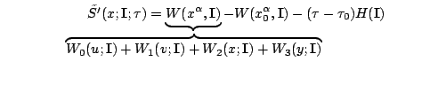 $\displaystyle \overbrace{ W_0(u;\mathbf{I})+W_1(v;\mathbf{I})+W_2(x;\mathbf{I})...
...lpha,\mathbf{I})} -W(x_0^\alpha,\mathbf{I})-(\tau-\tau_0) H(\mathbf{I})}~~~~~~~$