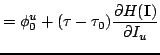 $\displaystyle =\phi^u_0 +(\tau-\tau_0)\frac{\partial H(\mathbf{I})}{\partial I_u}$
