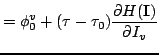 $\displaystyle =\phi^v_0 +(\tau-\tau_0)\frac{\partial H(\mathbf{I})}{\partial I_v}$