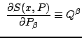 $\displaystyle ~\frac{\partial S(x,P)}{\partial P_\beta}\equiv Q^\beta$