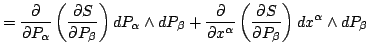 $\displaystyle = \frac{\partial}{\partial P_\alpha}\left(\frac{\partial S}{\part...
...\alpha}\left(\frac{\partial S}{\partial P_\beta}\right)dx^\alpha\wedge dP_\beta$