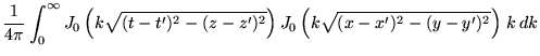 $\displaystyle \frac{1}{4\pi}\int_0^\infty
J_0\left( k\sqrt{(t-t')^2-(z-z')^2}\right)J_0\left(k\sqrt{(x-x')^2-(y-y')^2}\right)
\,k\,dk$