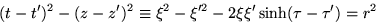 \begin{displaymath}
(t-t')^2-(z-z')^2\equiv\xi^2-\xi'^2- 2\xi\xi' \sinh (\tau-\tau')=r^2
\end{displaymath}